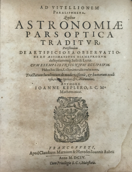 "Astronomiae pars optica. Ad Vitellionem Paralipomena."